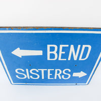 Bend and Sisters Oregon Road Sign