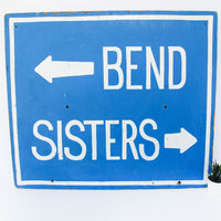 Bend and Sisters Oregon Road Sign