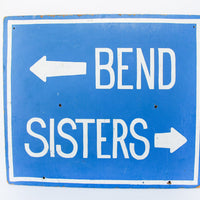 Bend and Sisters Oregon Road Sign