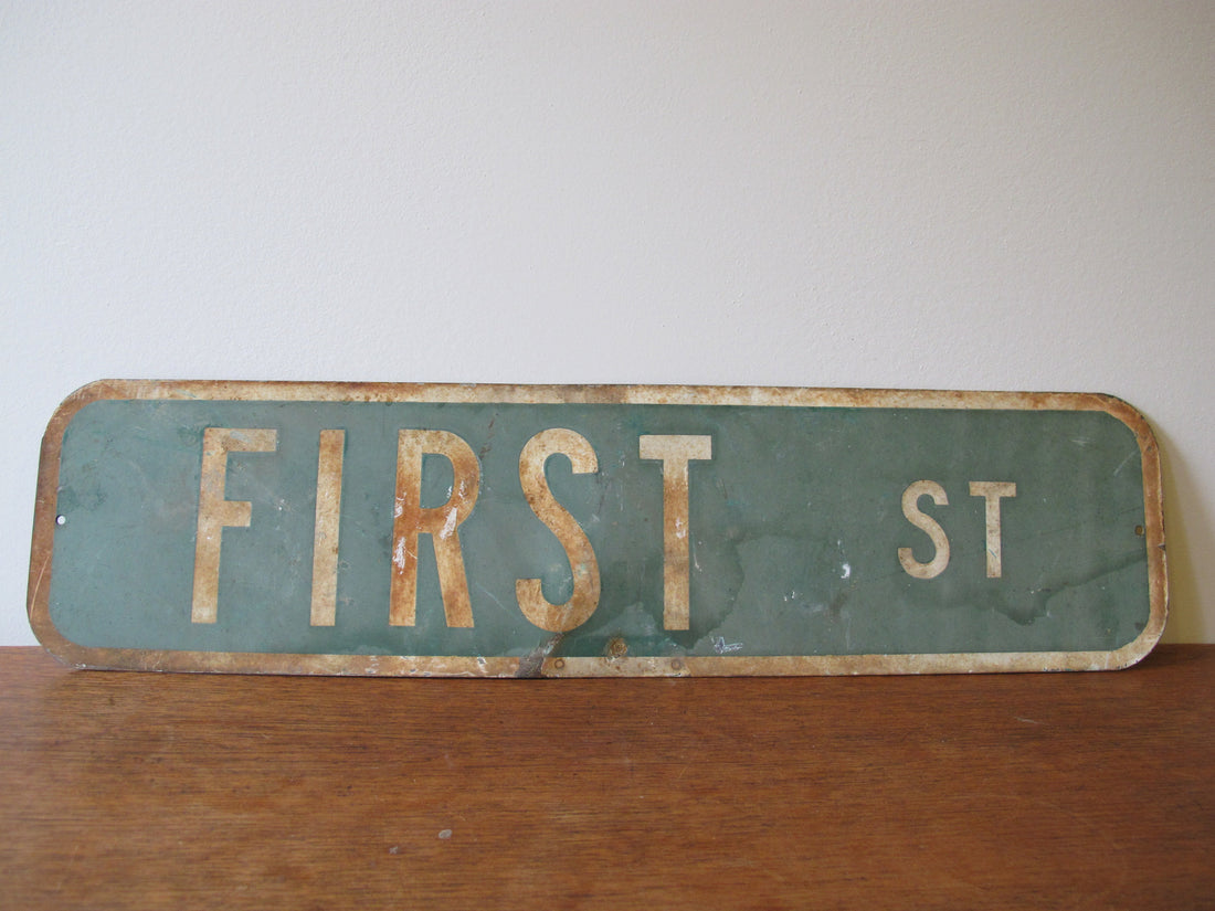 Vintage Distressed First Street Road Sign