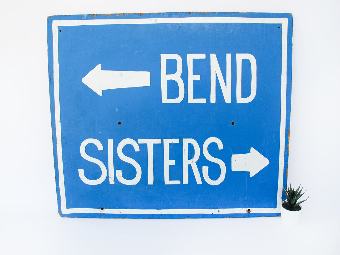 Bend and Sisters Oregon Road Sign