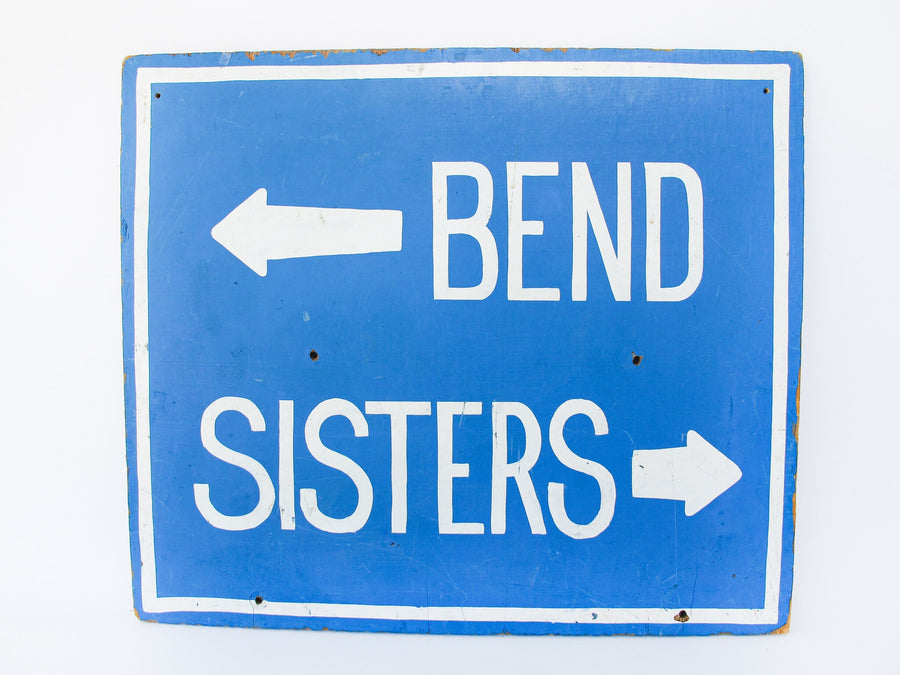 Bend and Sisters Oregon Road Sign